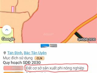 Bán đất qh đã tô màu skc, dt 10 ha, quá rẻ 8,5 tỷ/ha x tân định, bắc tân uyên. điện 3fa, cont40f đi