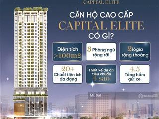 (duy nhất)bán nhanh căn 3pn đông nam 119m2 dự án capital elite 18 phạm hùng. ký hđmb trực tiếp cđt