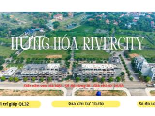 Cắt lỗ lô đất 85m2 tại hưng hóa rivercity  tam nông phú thọ  đã có sổ riêng   0974 555 ***