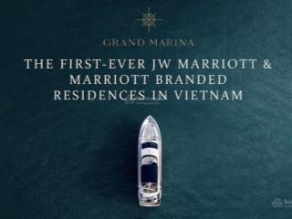 Grand marina sai gon  căn hộ marriot international tại việt nam ngay trung tâm quận 1