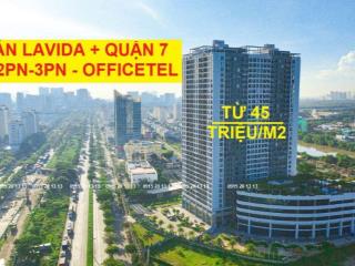 CĂN HỘ LAVIDA PLUS QUẬN 7, 1PN-3PN từ 2.6 tỷ, OFFICETEL từ 1.4 tỷ, NHẬN NHÀ 2024