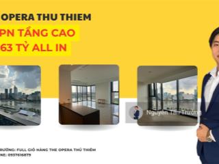 Tấn trường bán 4pn tầng cao the opera thủ thiêm 180m2  giá 63 tỷ all in