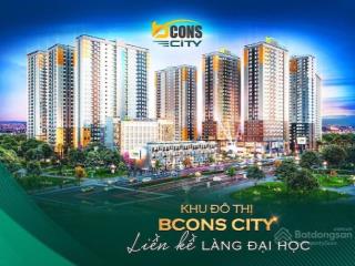 Ch bcons city ngay làng đại học quốc gia tp. hồ chí minh giá chỉ từ 1 tỷ 5/căn 1pn, tt 20% nhận nhà