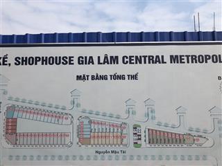 Cần sang tên gấp căn Shophouse Metropolitan hai mặt thoáng trước sau phố Nguyễn Mậu Tài, Trâu Quỳ 
