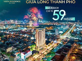 Chỉ 1,2 tỷ( 30%) sở hữu ngay căn hộ vista residence ven sông hànview pháo hoa biển.ưu đãi 616tr.