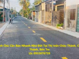 Chính chủ cần bán nhanh nhà đất tại thị trấn châu thành, châu thành, bến tre