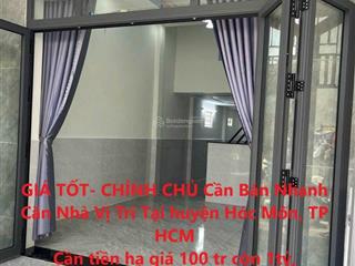 Giá tốt chính chủ cần bán nhanh căn nhà vị trí tại huyện hóc môn, tp hcm