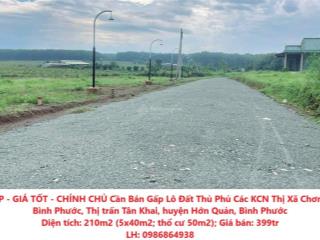 Đất đẹp  giá tốt  chính chủ cần bán gấp lô đất thủ phủ các kcn thị xã chơn thành, bình phước