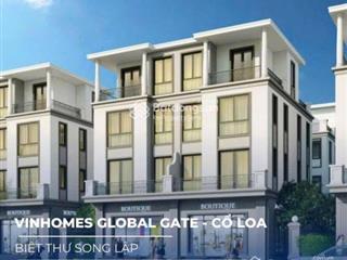 Bán gấp song lập vườn hoa tn5136m2 khu tinh hoa đẹp nhất vinhomes cổ loa globalgate. giá chỉ 49tỉ