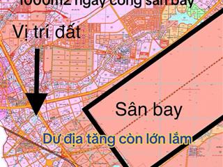 Bán lô đất 1000m2 ngay cổng sân bay long thành. cam kết rẻ nhất thị trường