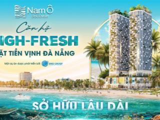 Hot! căn hộ nam ô discovery dự án hiếm hoi mặt biển đà nẵng sở hữu lâu dài giá sốc, nhiều tiện ích