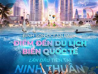 Quỹ căn độc quyền bình sơn ocean park   0983 357 ***