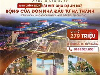 Căn hộ cara river park đúng giá 100% từ cđt đất xanh miền tây. tặng vé máy bay cho khách hà nội