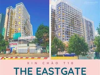 Bán căn hộ 57m2 the eastgate sổ sẵn, ngay tuyến metro suối tiên và làng đại học quốc gia thủ đức