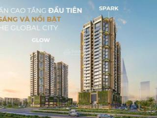 Chuẩn bị mở bán căn hộ the global city quận 2, giá chỉ từ 100 triệu/2