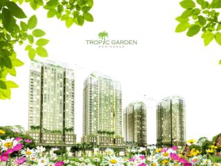 Tropic garden căn hộ 3pn , sang trọng , thoáng đãng, chờ đón chủ nhân xứng tầm , sổ hồng 7,8 tỷ