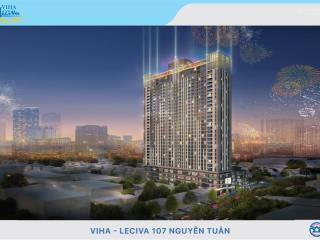 Viha leciva 107 nguyễn tuân ck 6%, quà tặng lên tới 350tr. htls đến cuối năm 2025.  0985 429 ***