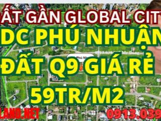 188 Lô KDC Phú Nhuận Phước Long B Giá rẻ 69tr/m2 Đường 20m Thênh Thang sát Global City