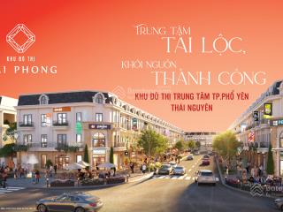 Thông tin dự án khu đô thị đại phong ba hàng phổ yên thái nguyên  mở bán đợt 1