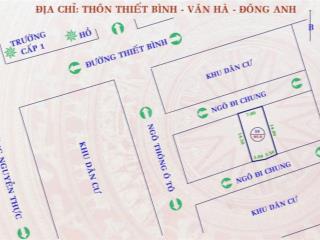 Bán gấp 99,9m2 vân hà  đông anh, 50m ra đường thiết bình, mặt tiền 7m, 2 mặt thoáng, giá 2x