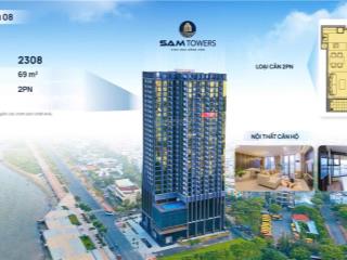 Mở bán đợt cuối căn hộ sam towers, nội thất đầy đủ, thanh toán 30% dọn vào ở ngay