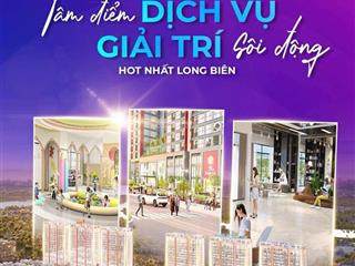 Khối đế thương mại khai sơn city  tâm điểm dịch vụ  giải trí sôi động hot nhất long biên