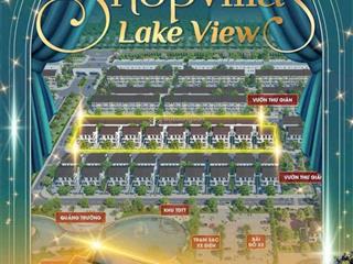 Mở bán shopvillas lake view  centa reverside. quỹ căn duy nhất còn lại mua giá gốc trực tiếp cđt.