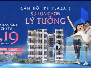 Bán căn hộ tại fpt plaza 3, giá chỉ 1.8 ty / can không thể bỏ lỡ!  0906 565 ***