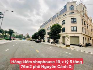 Hàng hiếm shophouse, nhà liền kề 76m2 5 tầng, đường 30m. đại kim, hoàng mai, hà nội