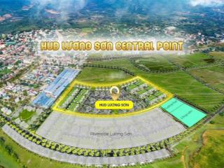 Dự án lương sơn central point của chủ đầu tư hud ra hàng đợt 1 giá đầu tư chỉ 500tr