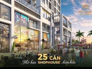 Bán shophouse giá cực chất tại eco green sài gòn, 250m2. giá 17,5 tỷ.  0836 646 ***