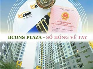 Chính chủ cần bán gấp căn 2pn2wc bcons plaza đã có sổ hồng riêng ngân hàng ht 70% hồ sơ nhanh