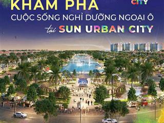 Mở bán sun urban city hà nam  thành phố thời đại