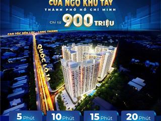 Căn hộ 900tr đồng tại khu tây tp hcm nhận booking lấy suất mua đợt 1