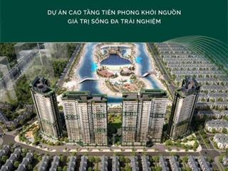 Độc quyền chung cư lumiere springbay  vinhomes ocean park 2  giá chủ đầu tư