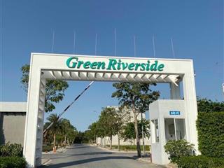 Đất dự án green riverside 81m view công viên giá chỉ 3,2 tỷ.