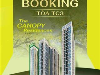 Nhận booking! Chuẩn bị mở bán tòa TC3 - The Canopy Residences - Vinhomes Smart City lh: 0967743286.