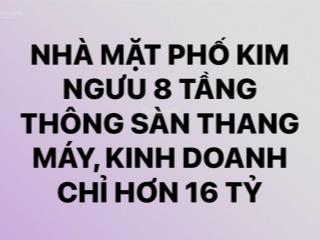 Bán nhà mặt phố kim ngưu 8 tầng thang máy