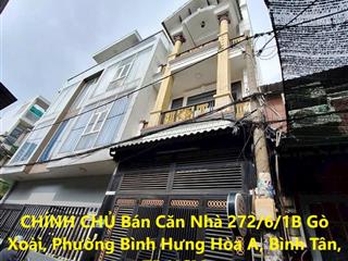 CHÍNH CHỦ Bán Căn Nhà 272/6/1B Gò Xoài, Phường Bình Hưng Hòa A, Bình Tân, TP HCM