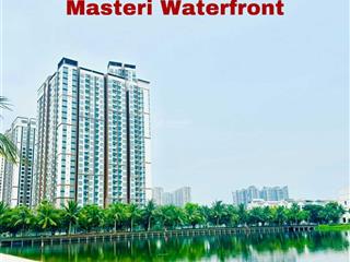 Cơ hội cuối cùng để sở hữu căn hộ 1pn  2pn  3pn tại masteri waterfront view hồ, vị trí trung tâm
