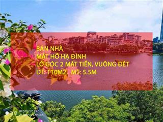 [HOT] Bán nhà mặt hồ Hạ Đình, 2 mặt tiền giá chỉ 260tr/m2, DT 110m2, MT 5.4m, sổ vuông đét