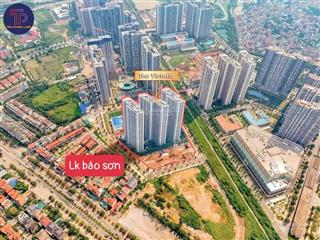 Chủ rất thiện chí, gửi bán liền kề kđt thiên đường bảo sơn, dãy sát vinhomes smart city