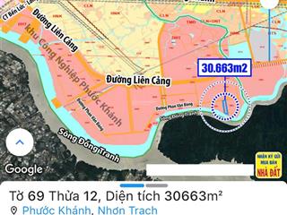 Bán 30.663m2 đất mt đường phan văn đáng và mặt sông đồng tranh xã phước khánh, huyện nhơn trạch