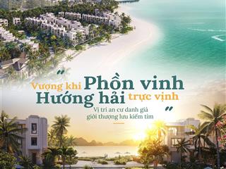 Quỹ 3 căn ngoại giao grand bay halong villas lagoon residences trực diện mặt biển, sở hữu vĩnh viễn