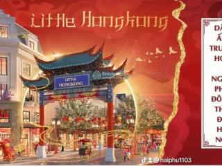 Cho thuê miễn phí shophouse little hong kong (china town) từ 100  400m2,  0981 184 ***