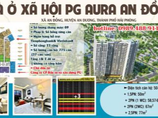 Nhà ở xã hội pg aura an đồng, an dương, hải phòng,  tư vấn 0989 488 ***