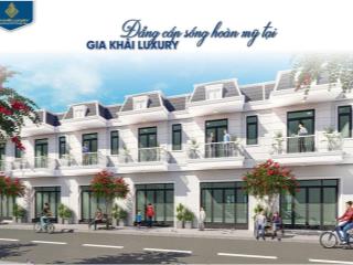 SỞ HỮU NHÀ PHỐ CAO CẤP TẠI GIA KHẢI LUXURY - BẾN CÁT, BÌNH DƯƠNG