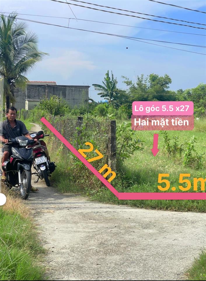 Bán 5.5 x 27m. 1 lô góc 2 mặt tiền giá rẻ chuẩn bị mở rộng đường đan ô tô 3.5m giá 390 triệu