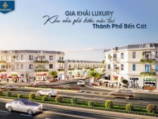 Phố chuyên gia gia khải luxury  trái tim sống động tại bến cát, bình dương