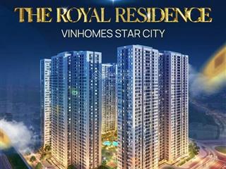 Chính thức nhận booking the royal residences vinhomes start city